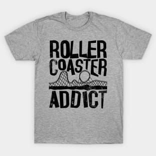 Rollercoaster addict roller coaster addict T-Shirt